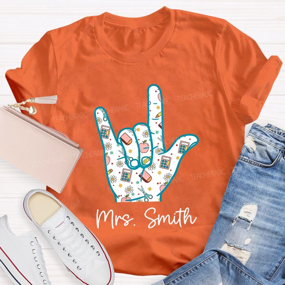Personalized Name Teacher Hand Sign School Supplies Pattern Teacher T-shirt