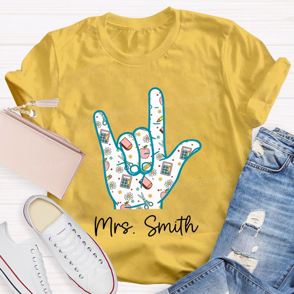 Personalized Name Teacher Hand Sign School Supplies Pattern Teacher T-shirt