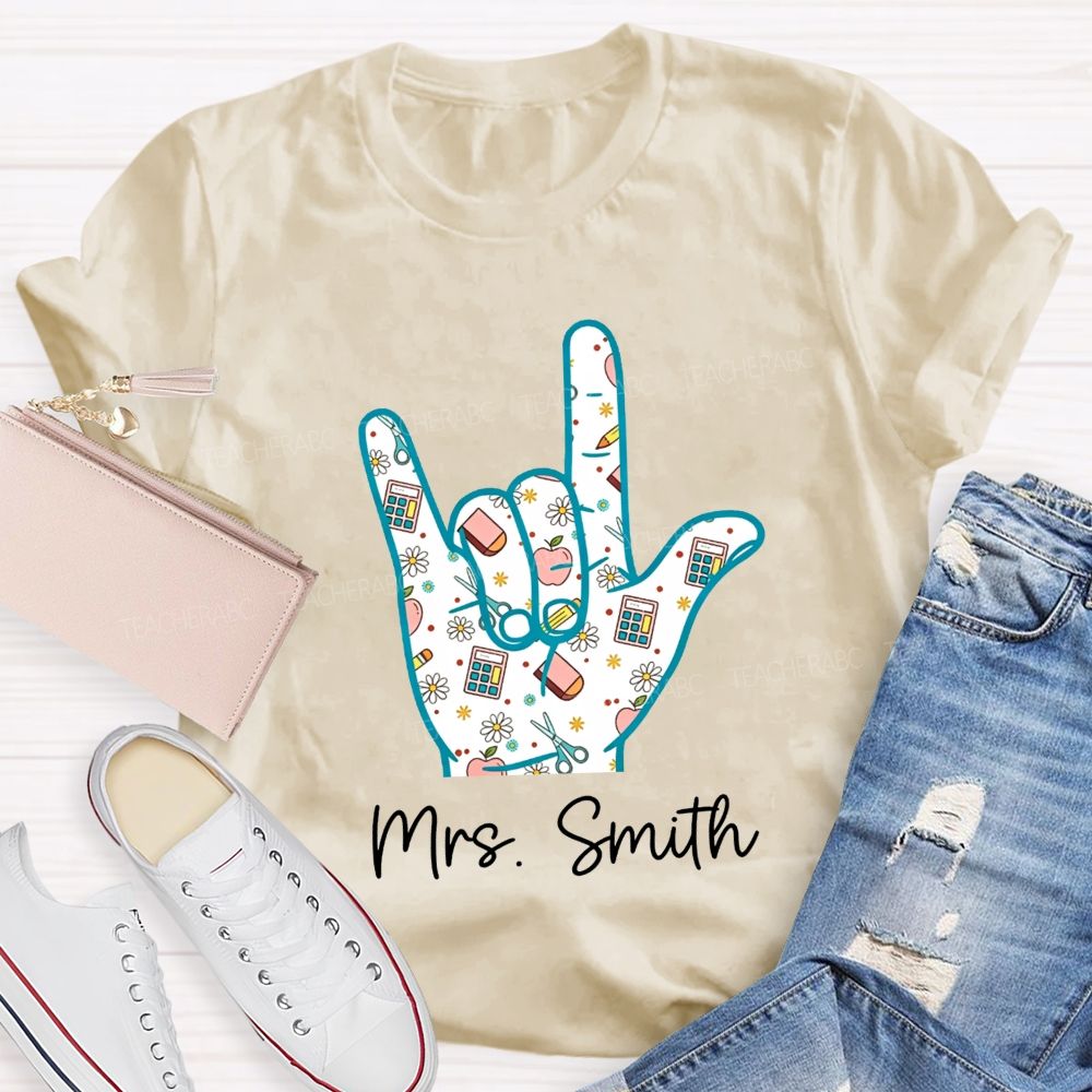 Personalized Name Teacher Hand Sign School Supplies Pattern Teacher T-shirt