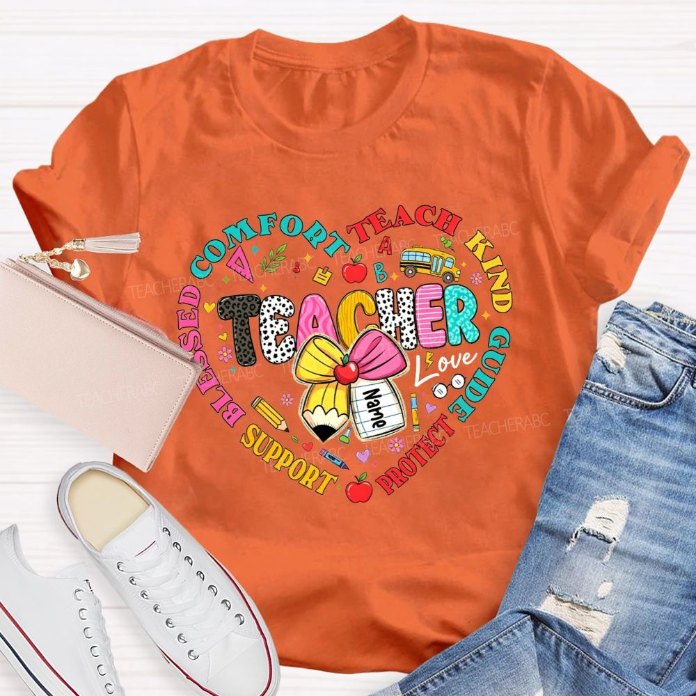 Personalized Name Teacher Heart Comfort Teach Kind Guide Protect Blessed Support T-shirt