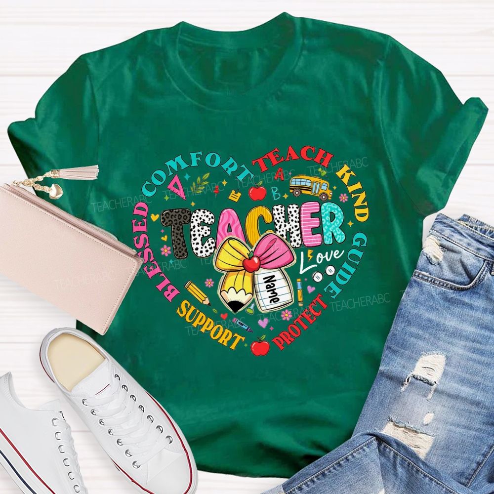 Personalized Name Teacher Heart Comfort Teach Kind Guide Protect Blessed Support T-shirt