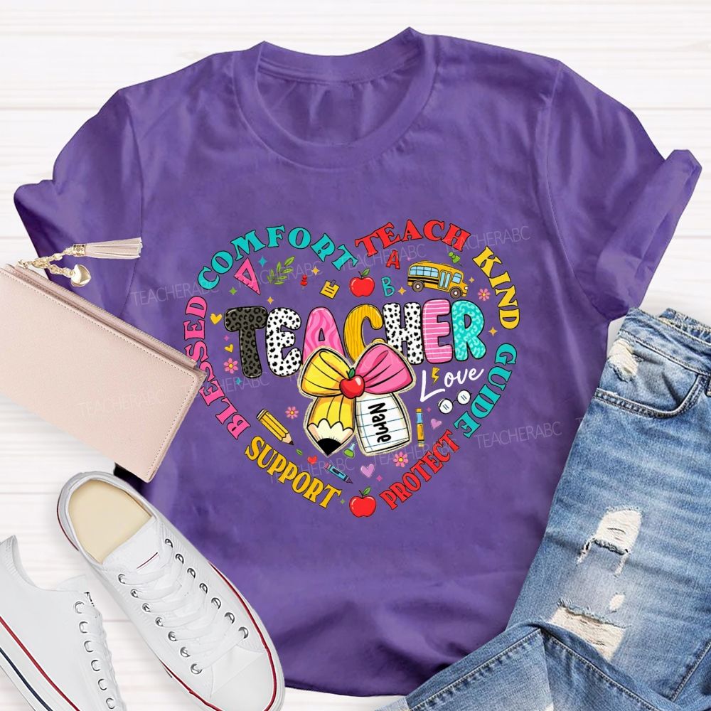 Personalized Name Teacher Heart Comfort Teach Kind Guide Protect Blessed Support T-shirt