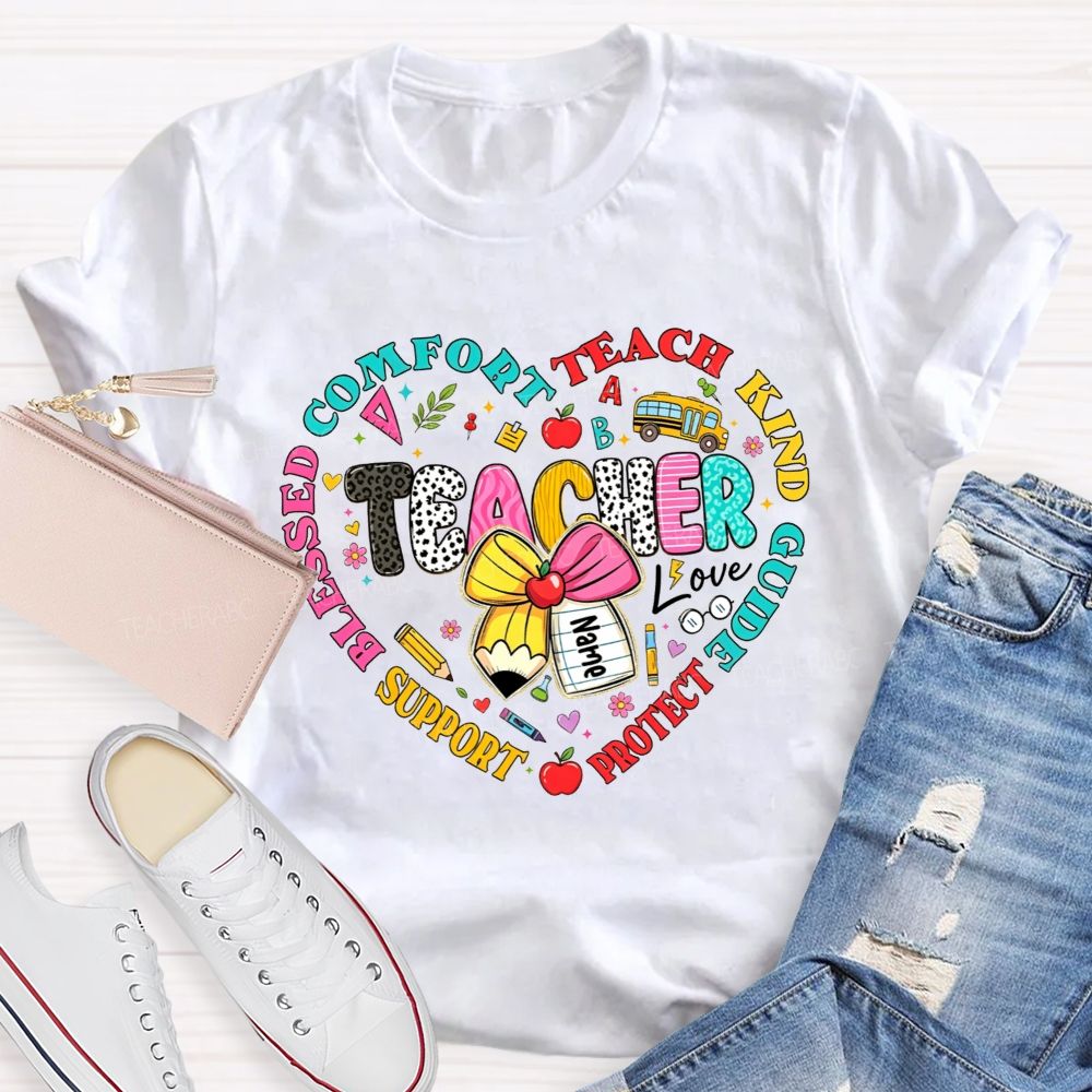 Personalized Name Teacher Heart Comfort Teach Kind Guide Protect Blessed Support T-shirt