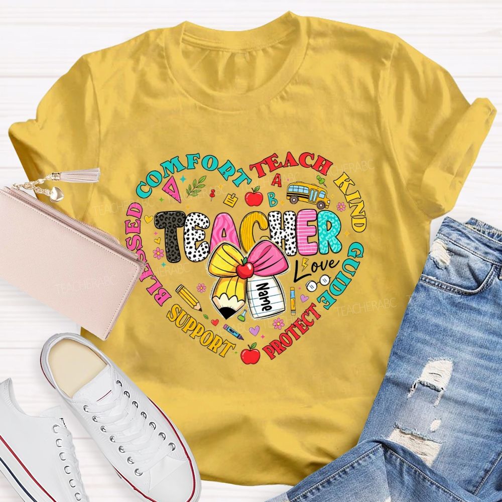 Personalized Name Teacher Heart Comfort Teach Kind Guide Protect Blessed Support T-shirt