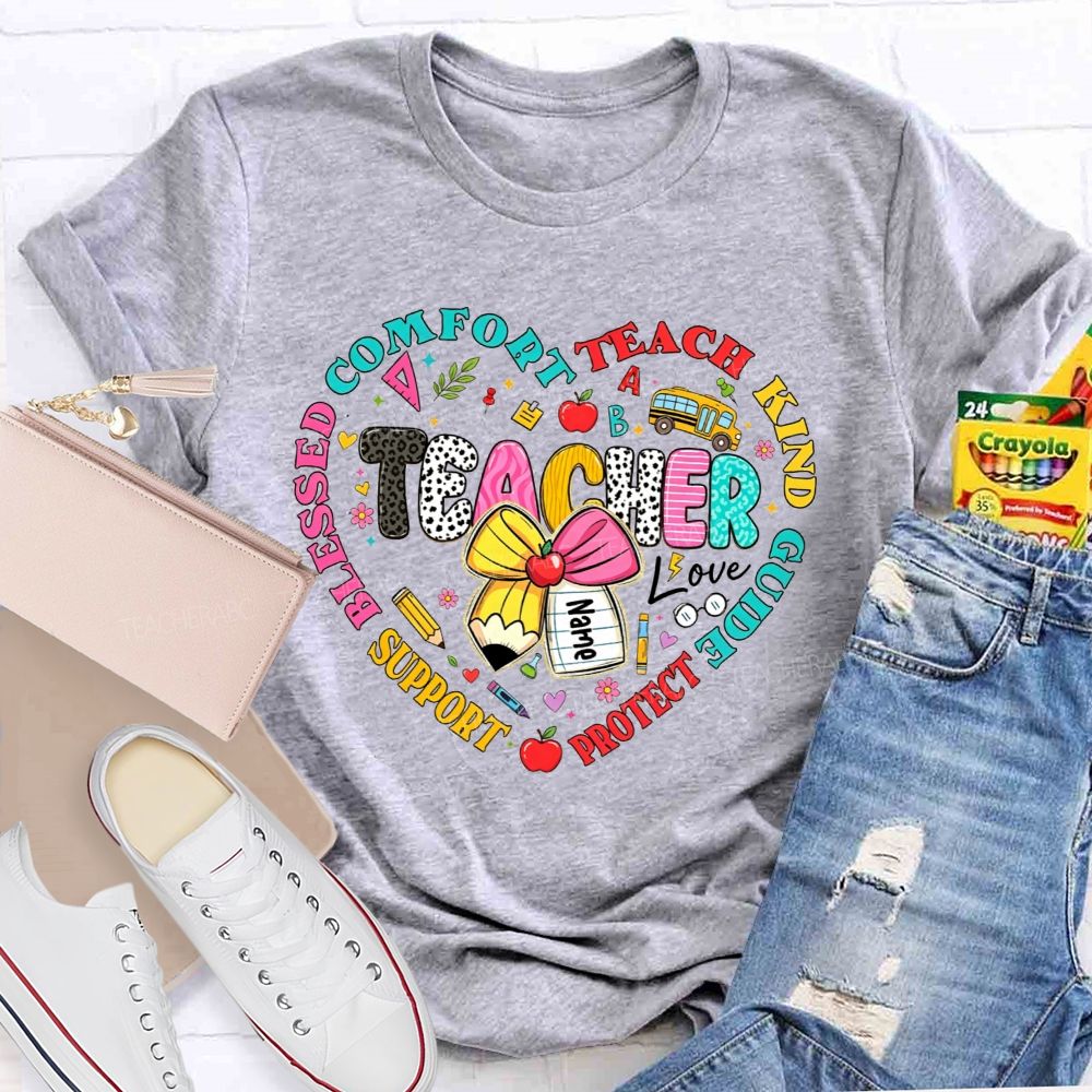 Personalized Name Teacher Heart Comfort Teach Kind Guide Protect Blessed Support T-shirt