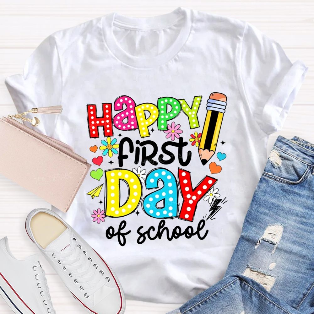 Happy First Day Of School Colorful Polka Dot Pencil Flower Teacher T-shirt