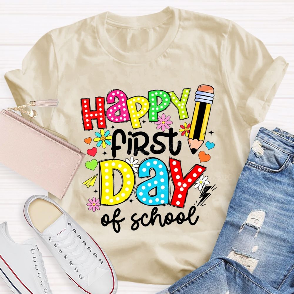Happy First Day Of School Colorful Polka Dot Pencil Flower Teacher T-shirt