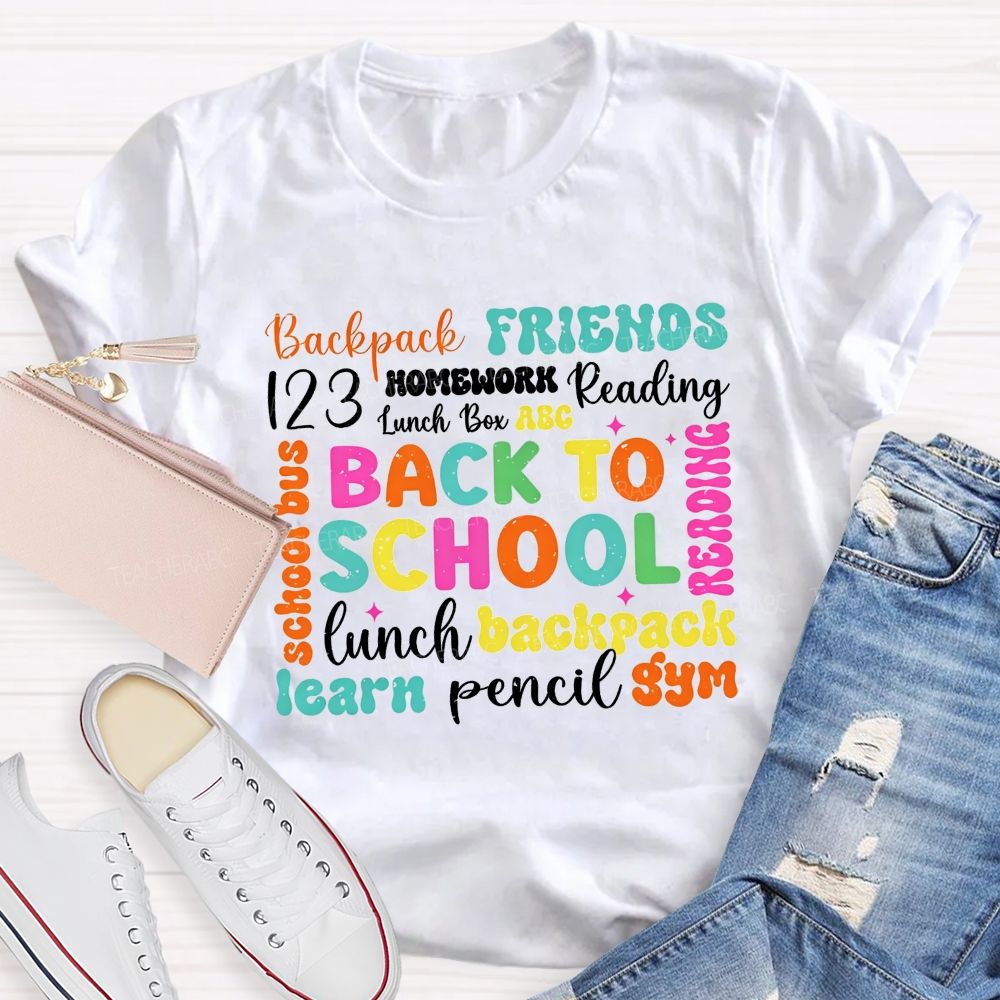 Back To School Backpack Friends Reading Homework And Pencil Teacher T-shirt