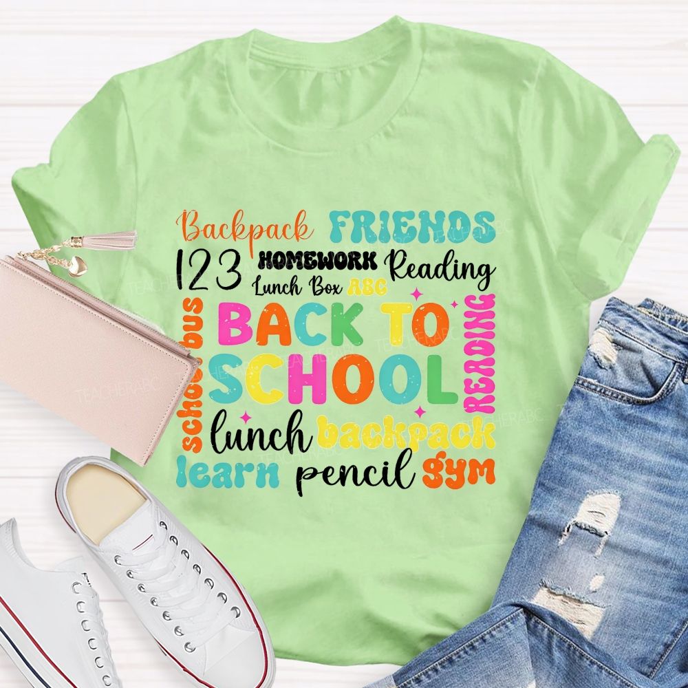 Back To School Backpack Friends Reading Homework And Pencil Teacher T-shirt