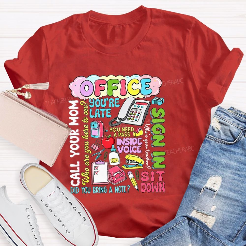 School Office All The Iconic Lines Of A School Front Office T-shirt