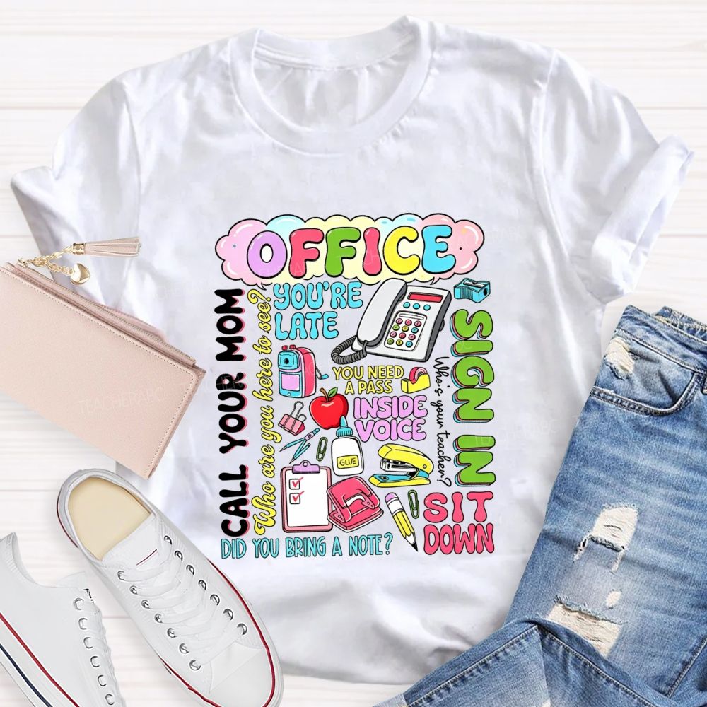 School Office All The Iconic Lines Of A School Front Office T-shirt