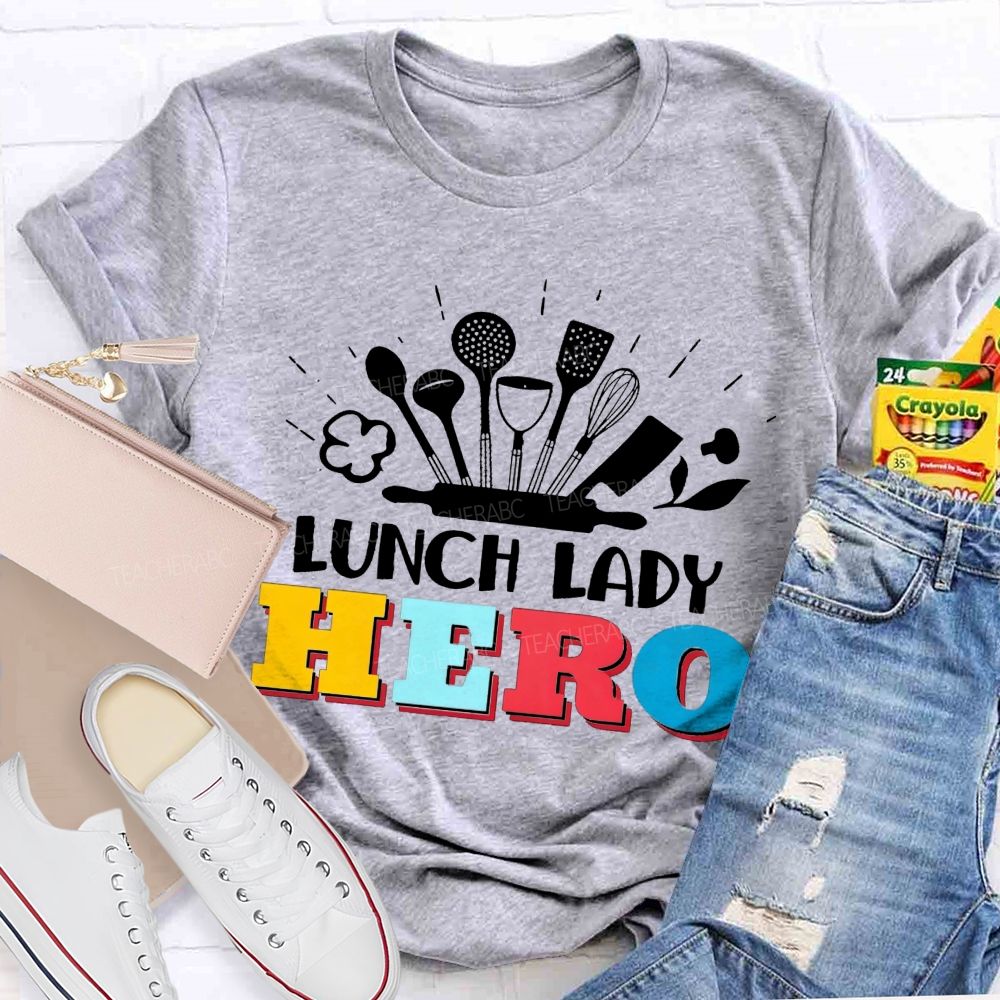 Lunch Lady Hero Teacher T-Shirt