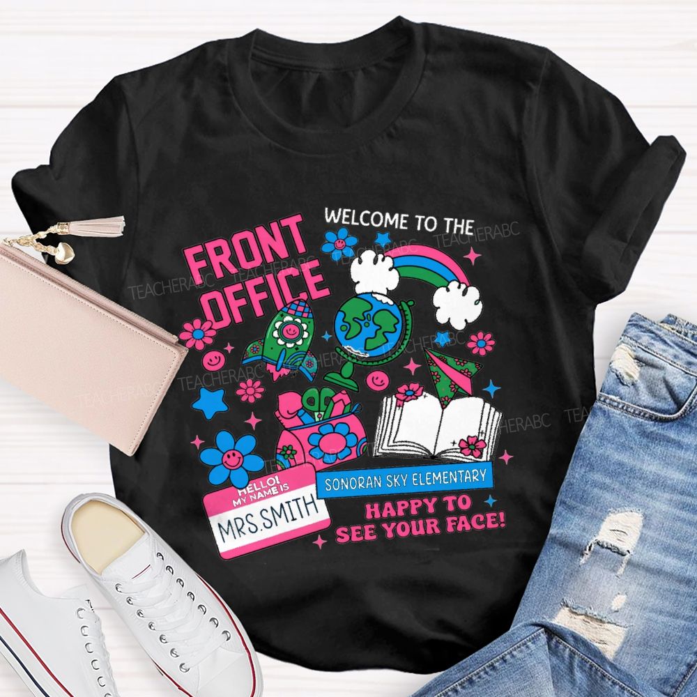 Personalized School Name And Name Welcome Back To Front Office Teacher T-Shirt
