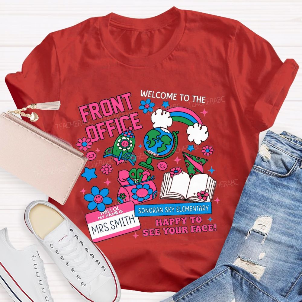 Personalized School Name And Name Welcome Back To Front Office Teacher T-Shirt