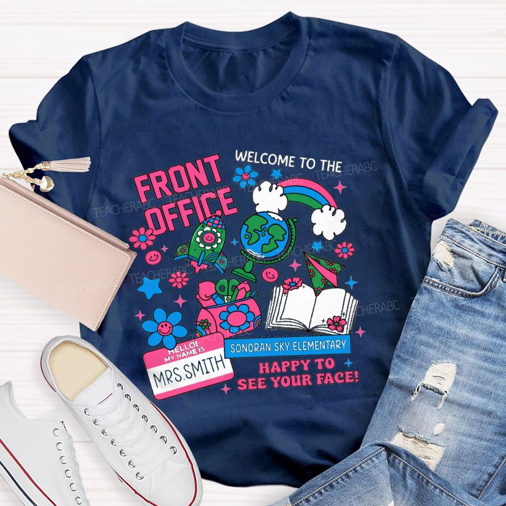 Personalized School Name And Name Welcome Back To Front Office Teacher T-Shirt