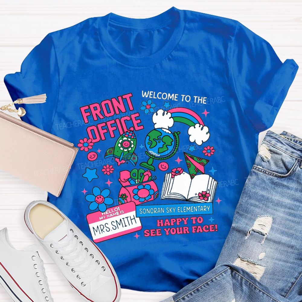 Personalized School Name And Name Welcome Back To Front Office Teacher T-Shirt