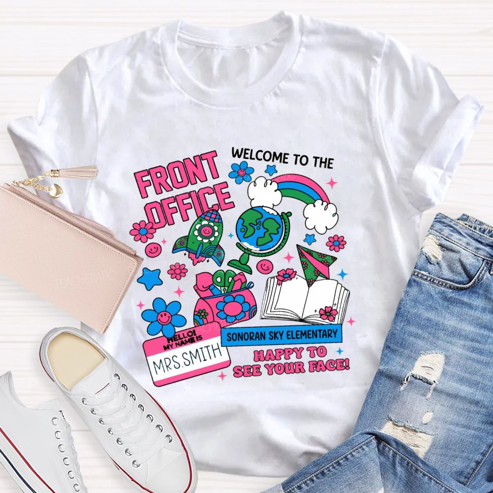 Personalized School Name And Name Welcome Back To Front Office Teacher T-Shirt