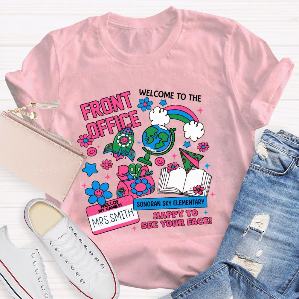 Personalized School Name And Name Welcome Back To Front Office Teacher T-Shirt