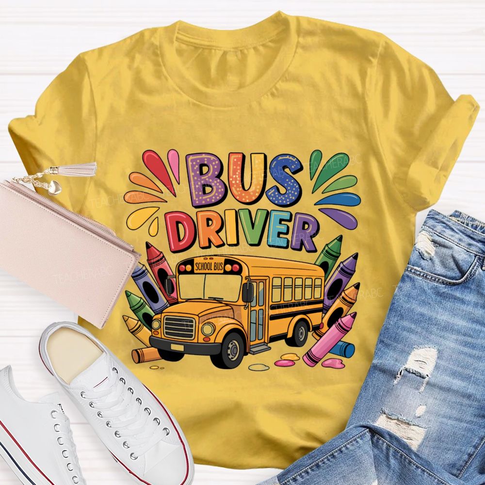 Bus Driver Back To School Carrying The Crayons Teacher T-Shirt