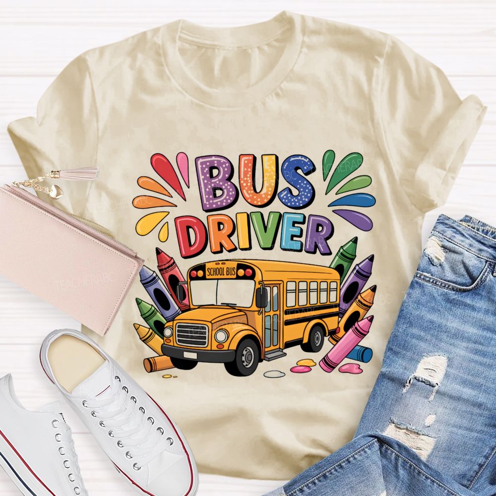 Bus Driver Back To School Carrying The Crayons Teacher T-Shirt