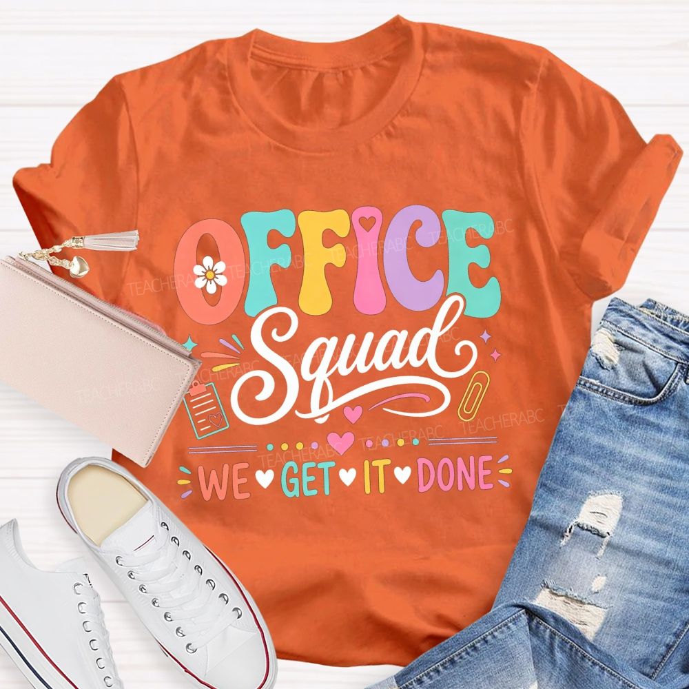 Office Squad We Get It Done Pastel Admin Staff T-shirt