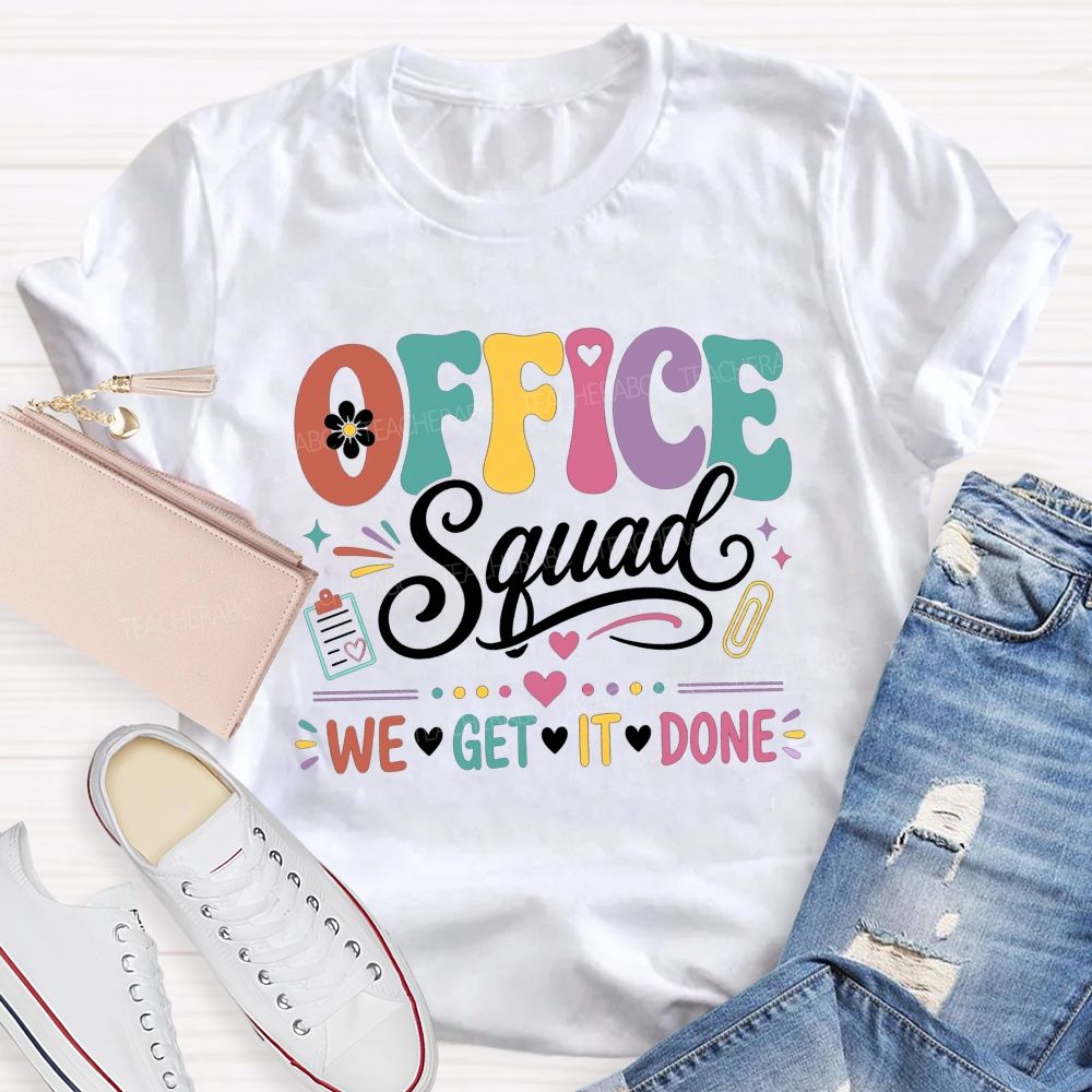 Office Squad We Get It Done Pastel Admin Staff T-shirt