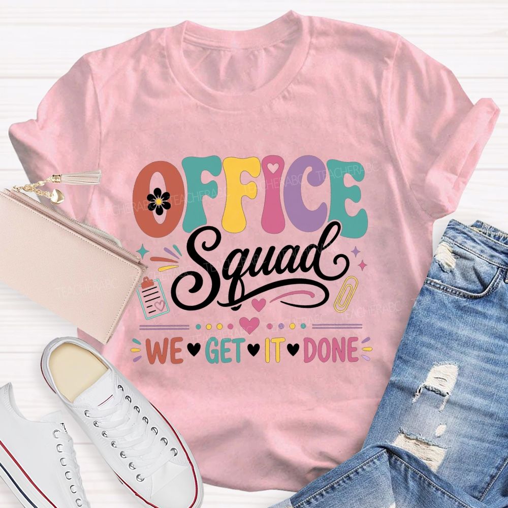Office Squad We Get It Done Pastel Admin Staff T-shirt