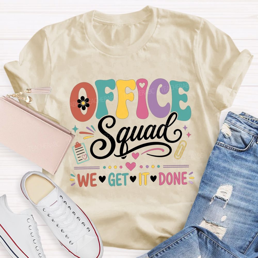 Office Squad We Get It Done Pastel Admin Staff T-shirt