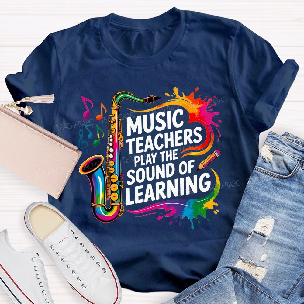 Music Teachers Play The Sound Of Learning Rainbow Music Note Teacher T-shirt