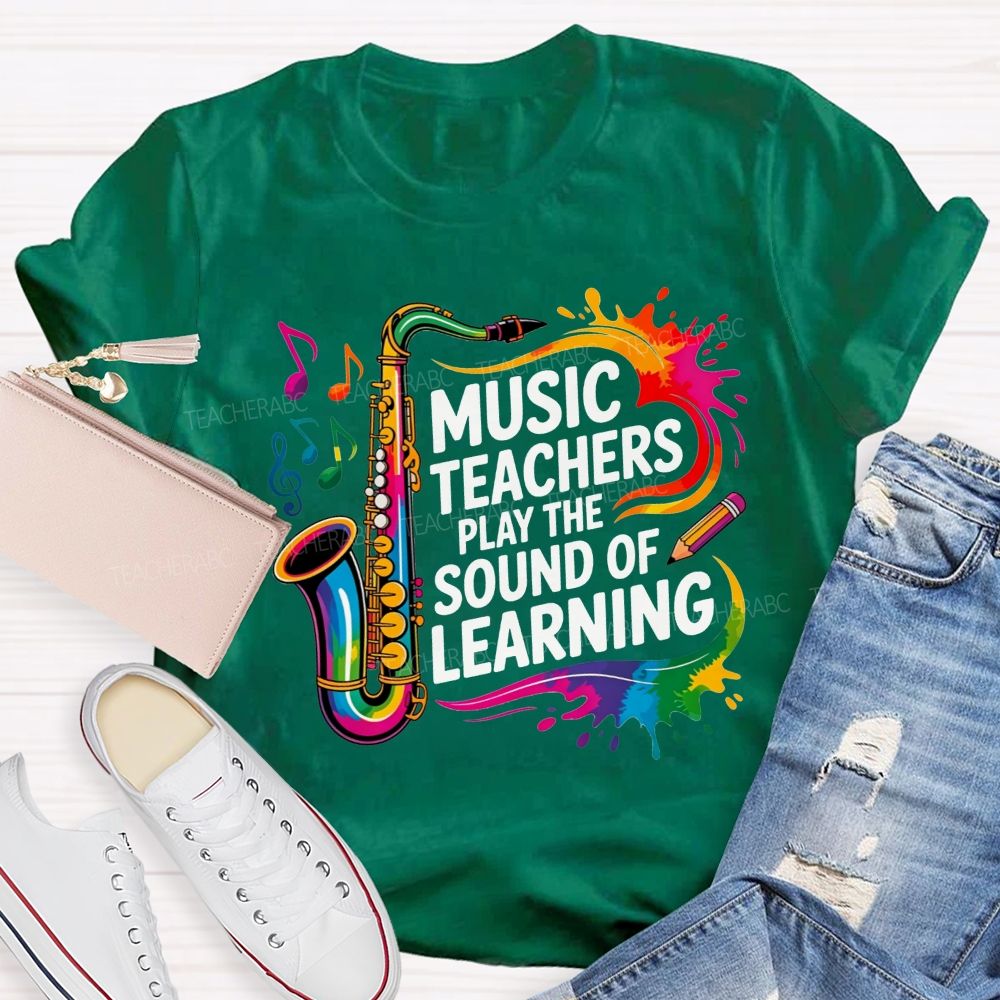 Music Teachers Play The Sound Of Learning Rainbow Music Note Teacher T-shirt