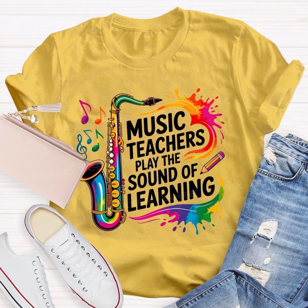 Music Teachers Play The Sound Of Learning Rainbow Music Note Teacher T-shirt