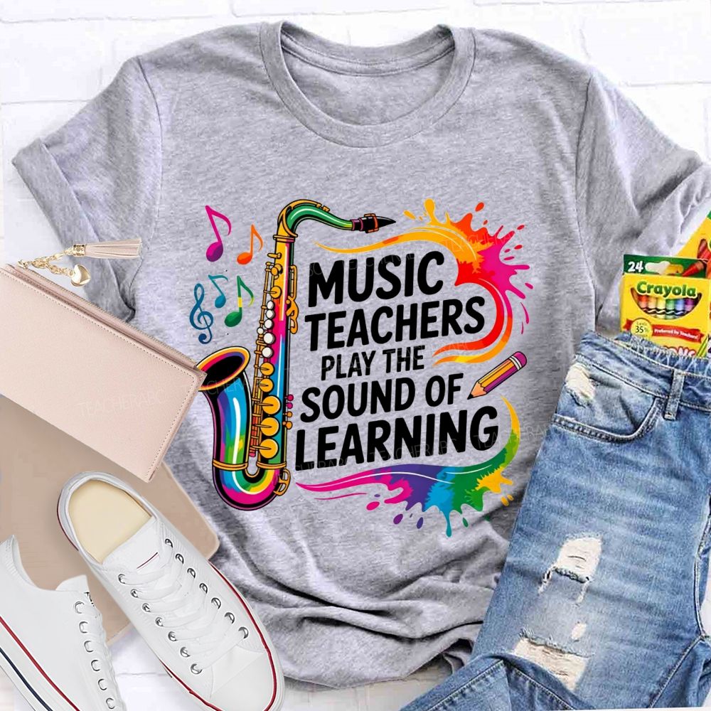 Music Teachers Play The Sound Of Learning Rainbow Music Note Teacher T-shirt