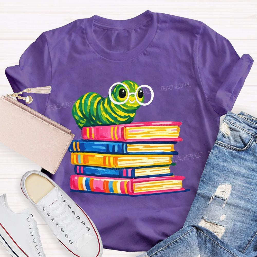 Bookworm Caterpillar With Glasses Stack Of Colorful Books Reading Teacher T-shirt