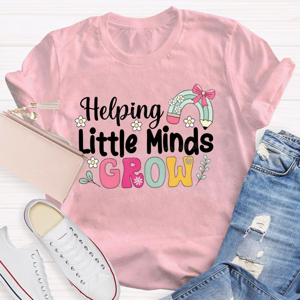 Helping Little Minds Grow Pencil Rainbow Bow Teacher T-shirt