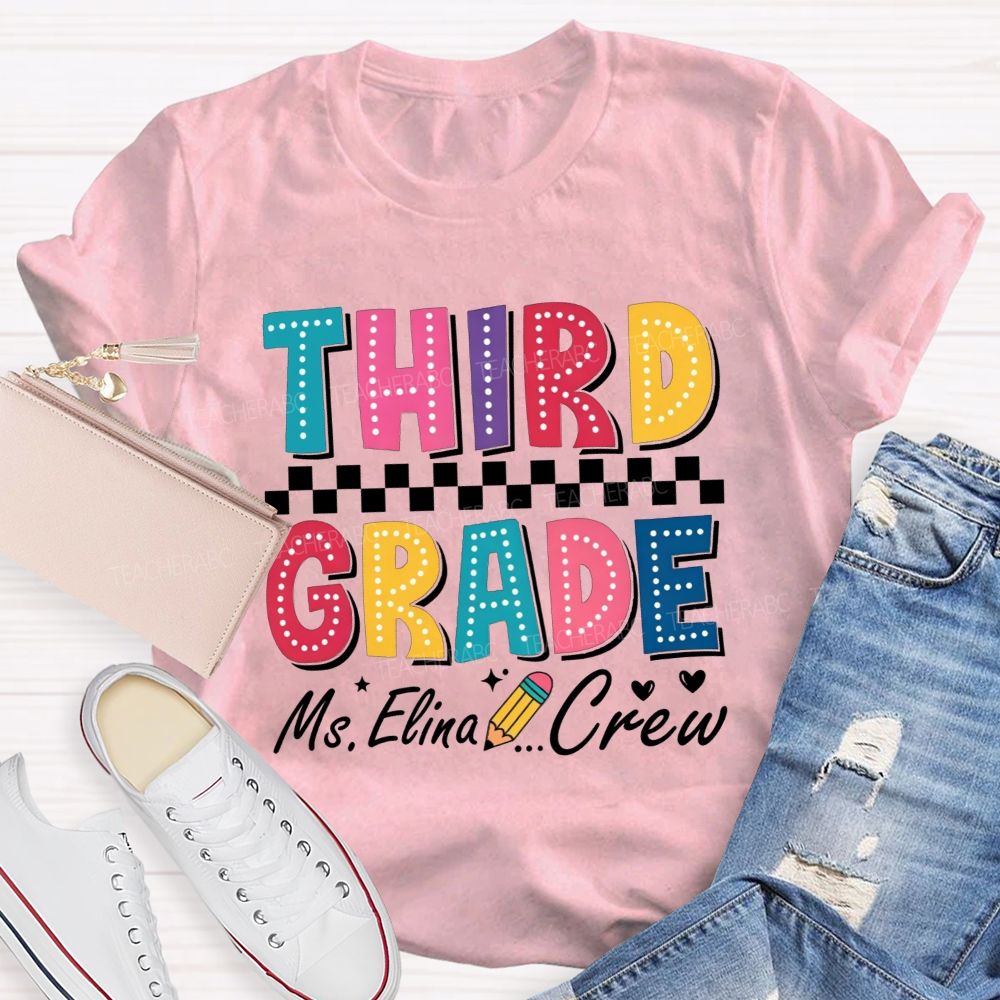 Personalized Name And Grade Third Grade Crew Checkerboard Dot Letter Pencil Teacher T-shirt