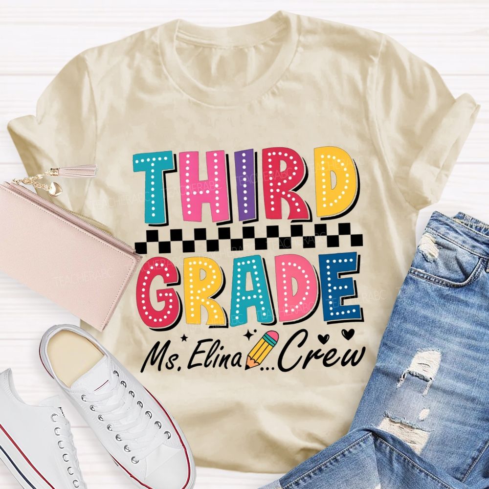 Personalized Name And Grade Third Grade Crew Checkerboard Dot Letter Pencil Teacher T-shirt