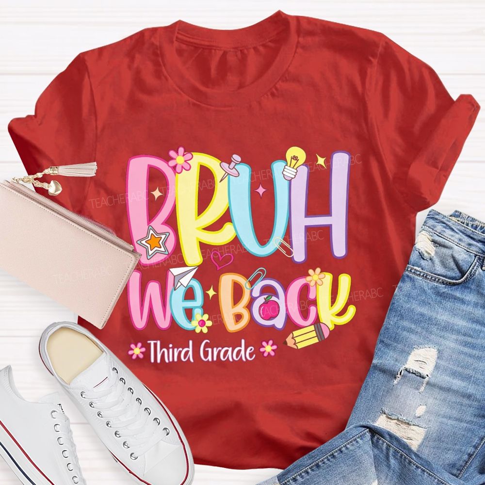 Personalized Grade Bruh We Back Apple Pencil Light Bulb Star Teacher T-shirt