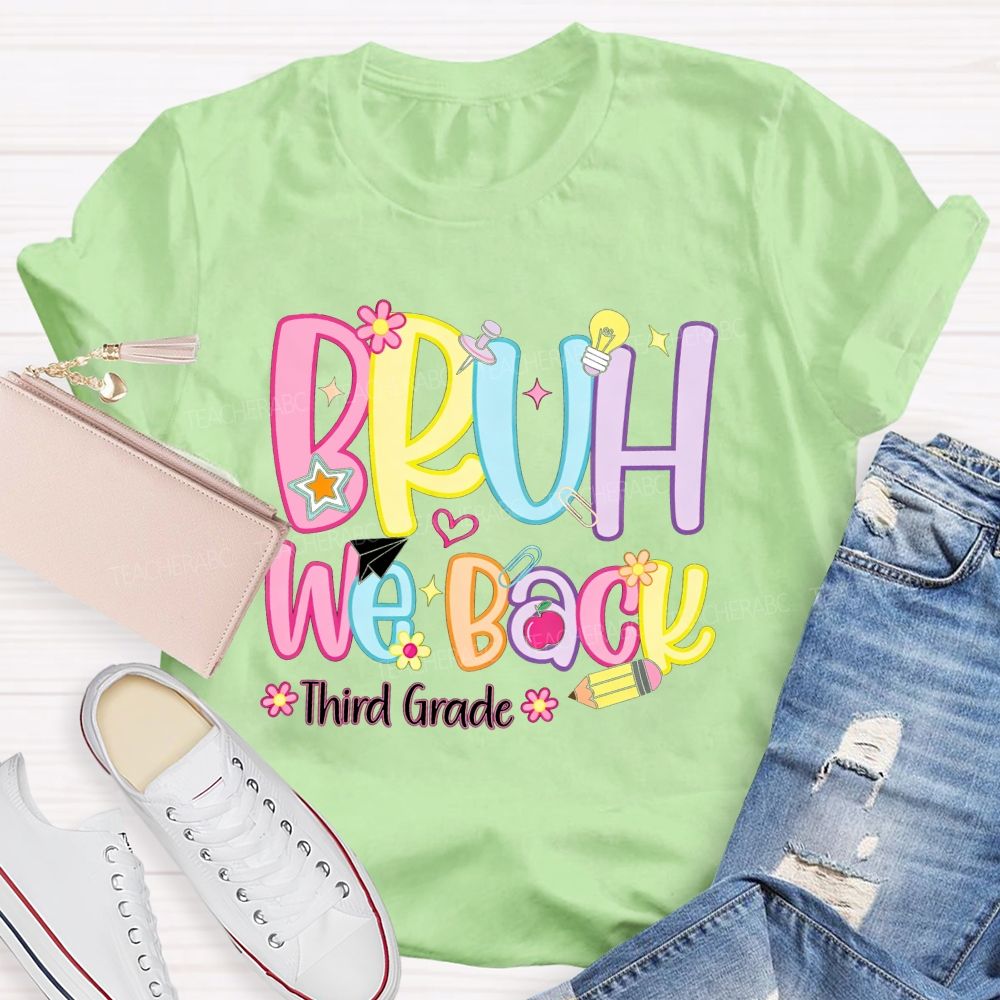 Personalized Grade Bruh We Back Apple Pencil Light Bulb Star Teacher T-shirt