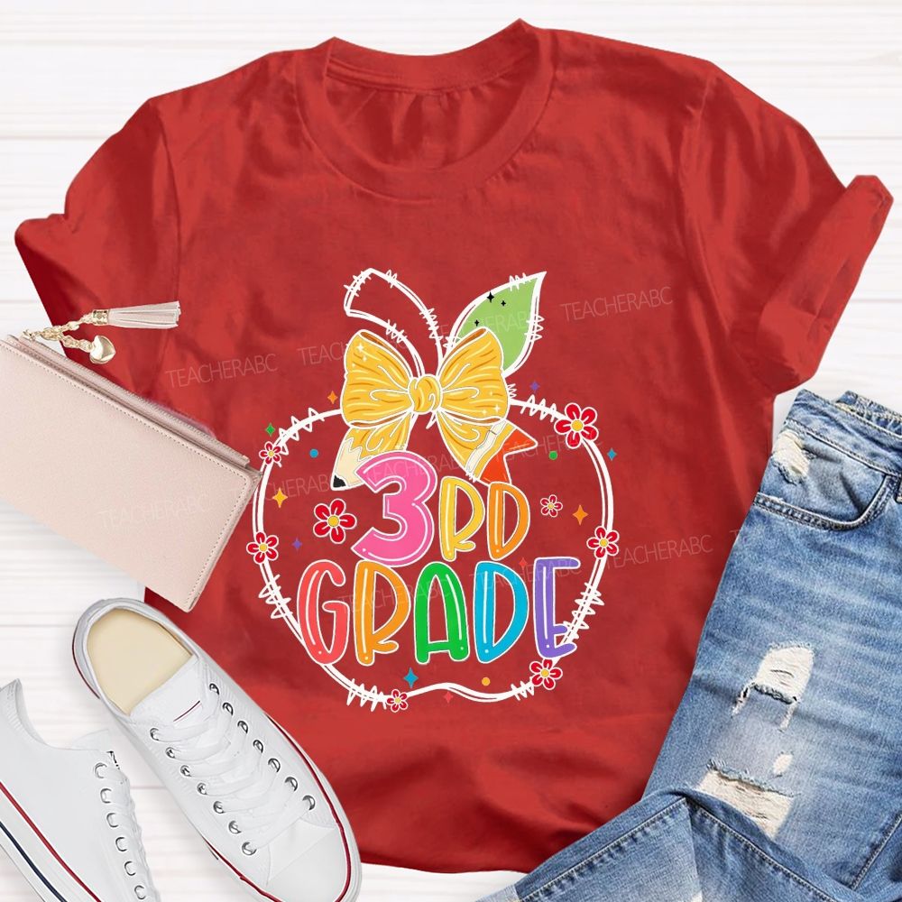 Personalized Grade 3rd Grade Apple Pencil Bow Floral Star Rainbow Teacher T-shirt