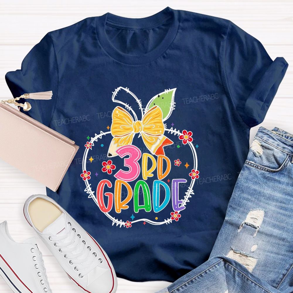 Personalized Grade 3rd Grade Apple Pencil Bow Floral Star Rainbow Teacher T-shirt