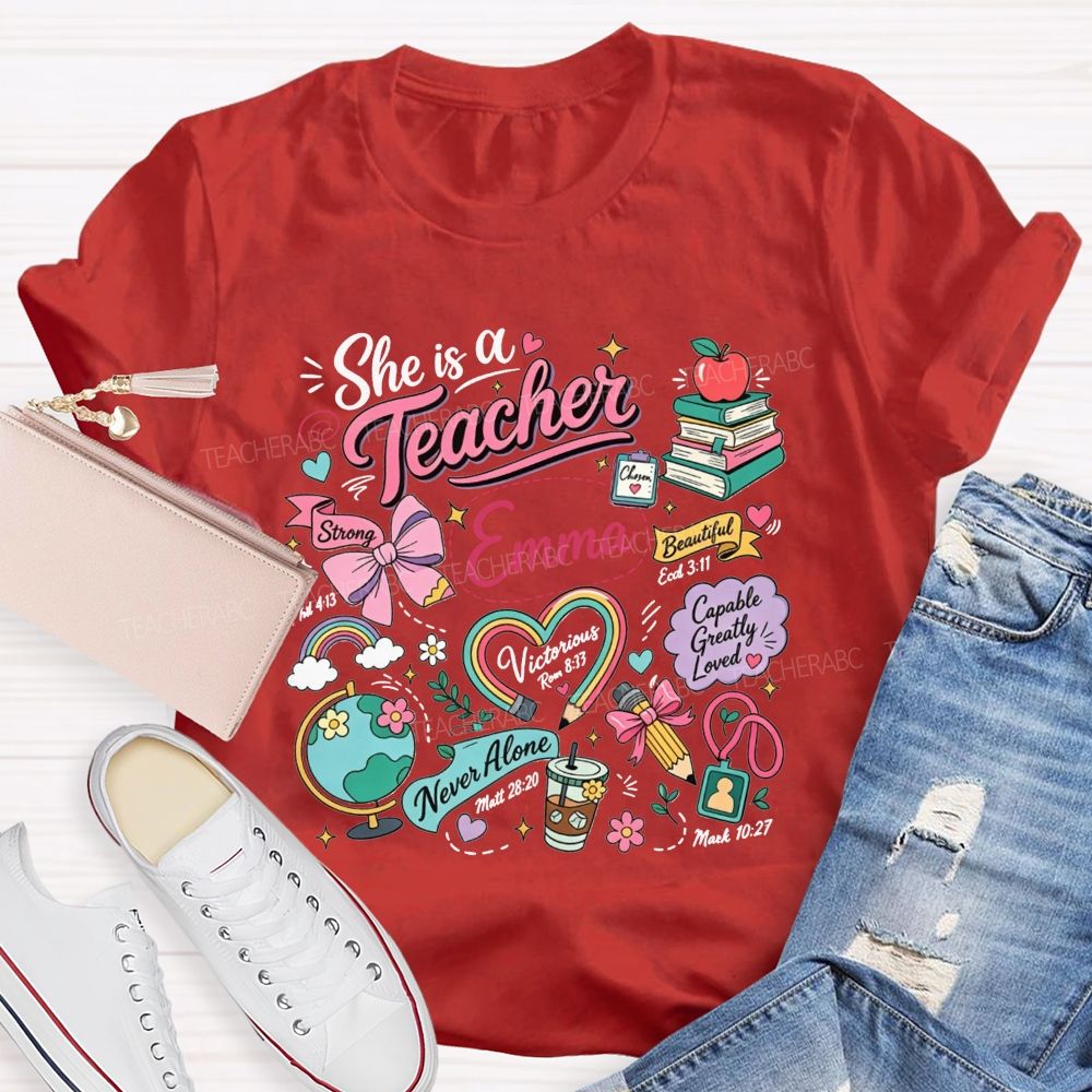 Personalized Name She Is A Teacher Inspirational Educator Teacher T-shirt