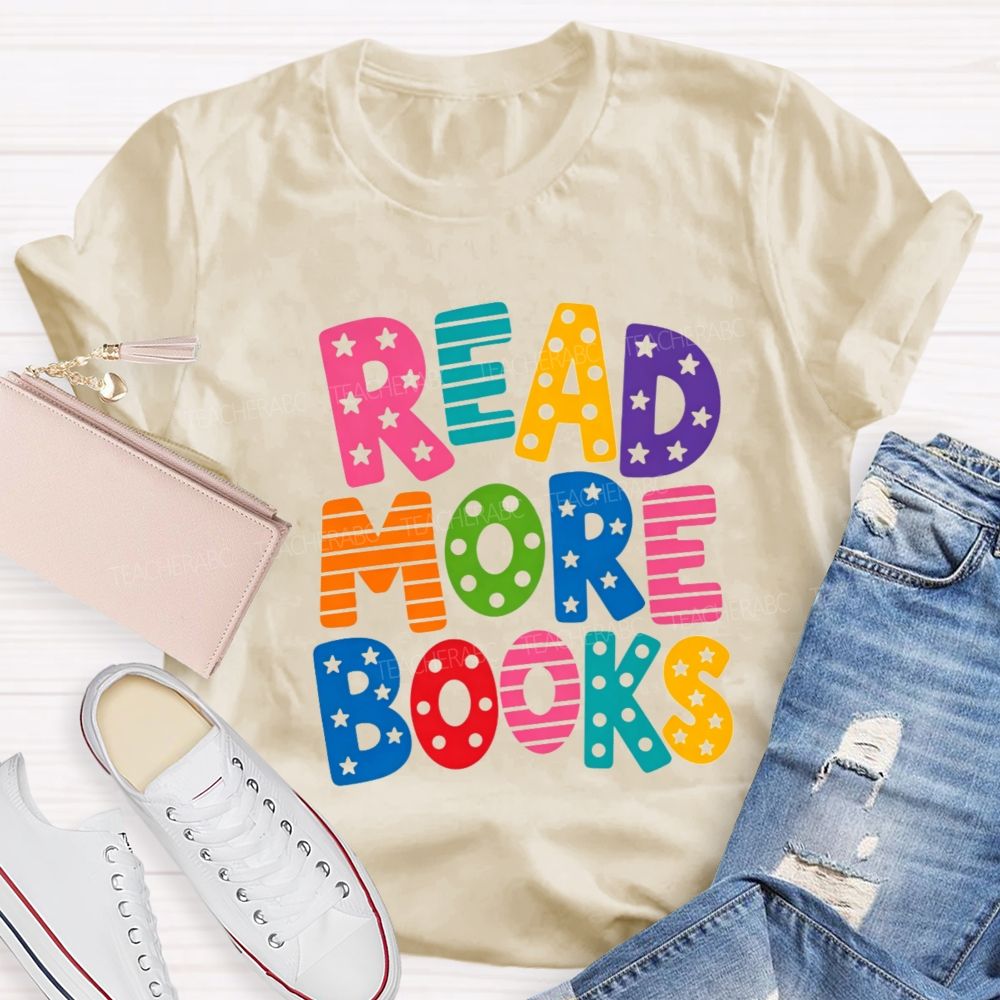 Read More Books Little Star Strip Letters Teacher T-Shirt