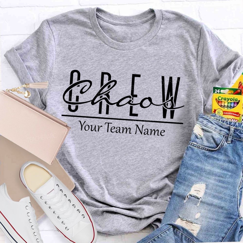 Personalized Team Name Chaos Crew Teacher T-Shirt