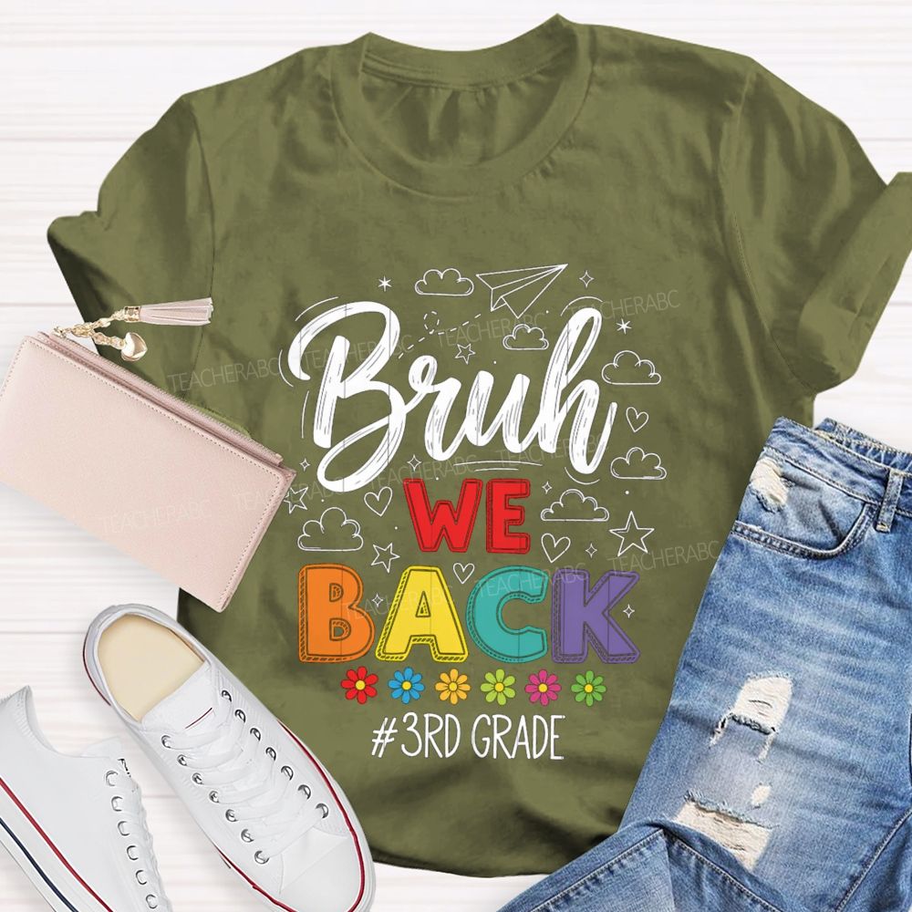 Personalized Grade Bruh We Back Little Flowers Teacher T-Shirt
