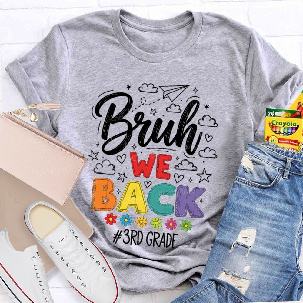 Personalized Grade Bruh We Back Little Flowers Teacher T-Shirt