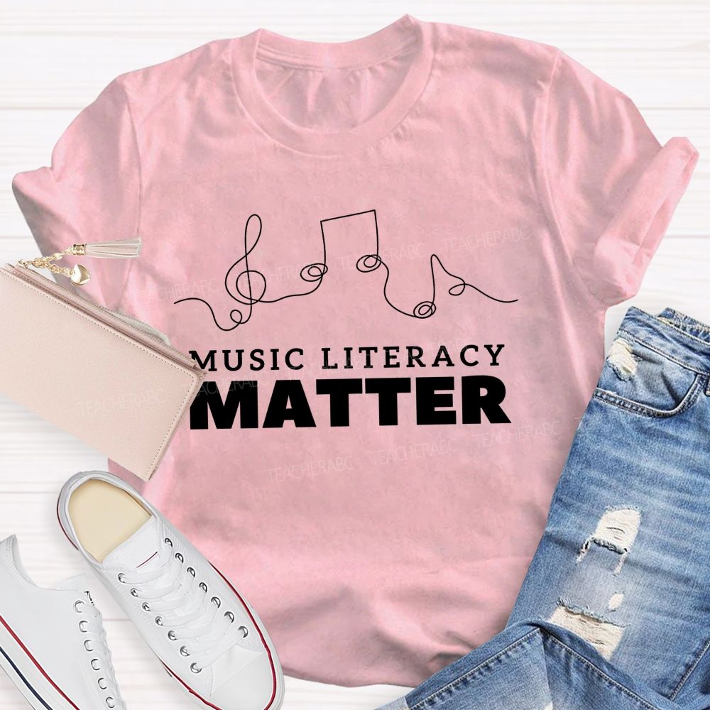 As A Music Teacher Music Literacy Matters Teacher T-shirt