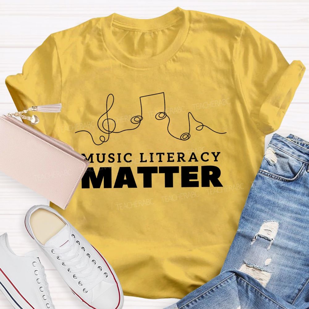 As A Music Teacher Music Literacy Matters Teacher T-shirt