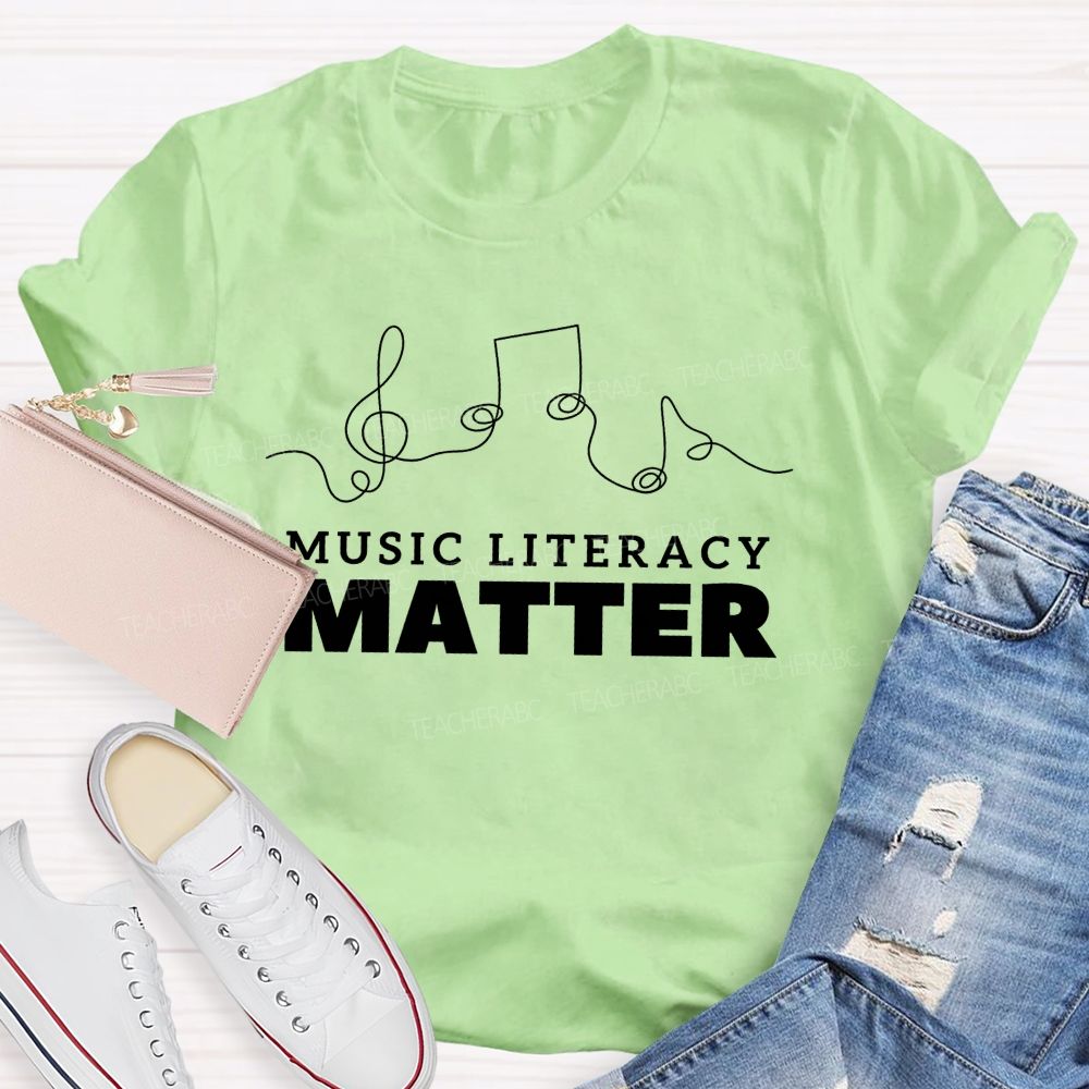 As A Music Teacher Music Literacy Matters Teacher T-shirt