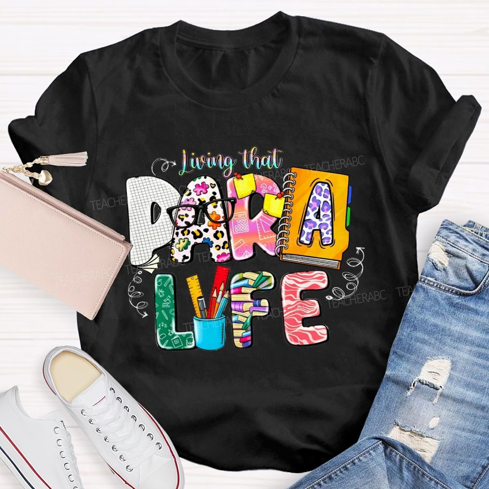 Living That Para Life And Leopard Print Teacher T-shirt