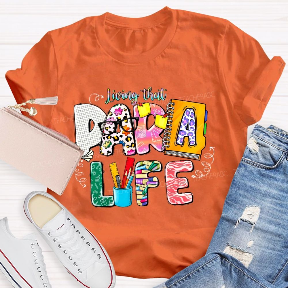 Living That Para Life And Leopard Print Teacher T-shirt